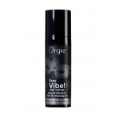 Гель для массажа ORGIE Sexy Vibe High Voltage с эффектом вибрации - 15 мл. - ORGIE - купить с доставкой в Люберцах