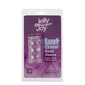 Прозрачная насадка на пенис с шипами и бугорками JELLY JOY LUST CLUSTER CLEAR - Dream Toys - в Люберцах купить с доставкой