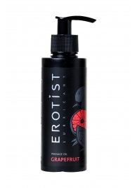 Массажное масло Erotist GRAPEFRUIT с ароматом грейпфрута - 150 мл. - Erotist Lubricants - купить с доставкой в Люберцах