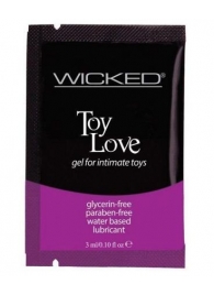 Лубрикант на водной основе для использования с игрушками WICKED Toy Love - 3 мл. - Wicked - купить с доставкой в Люберцах