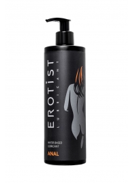 Анальный лубрикант Erotist Anal на водной основе - 400 мл. - Erotist Lubricants - купить с доставкой в Люберцах