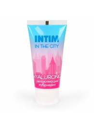 Увлажняющий лубрикант на водной основе Intim in the city Hyaluronic - 60 гр. - Биоритм - купить с доставкой в Люберцах