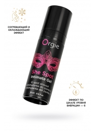 Интимный гель для G-точки ORGIE She Spot с возбуждающим эффектом - 15 мл. - ORGIE - купить с доставкой в Люберцах