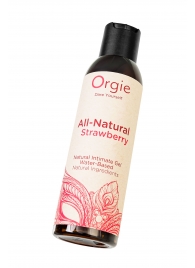 Интимный гель на водной основе All-Natural Strawberry с ароматом клубники - 150 мл. - ORGIE - купить с доставкой в Люберцах