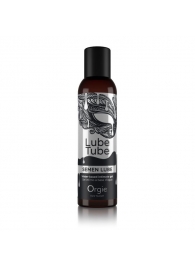Интимный гель на водной основе Lube Tube Semen Lube - 150 мл. - ORGIE - купить с доставкой в Люберцах