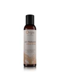 Интимный гель на водной основе Orgie All-Natural Ultra Slide - 150 мл. - ORGIE - купить с доставкой в Люберцах