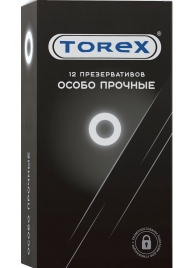 Особо прочные презервативы Torex - 12 шт. - Torex - купить с доставкой в Люберцах