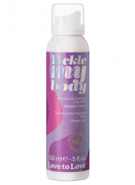 Массажная хрустящая пенка Tickle My Body Fresh Mint с ароматом мяты - 150 мл. - Love to Love - купить с доставкой в Люберцах